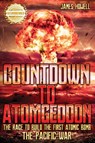 Countdown to Atomgeddon - Howell James Howell - 9781956876574