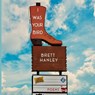 I Was Your Bird - Brett Hanley - 9781956907995