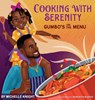 Cooking with Serenity, Gumbo's on the Menu - Michelle Knight - 9781956911367