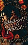 Savage Prince - S Massery - 9781957286129
