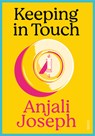 Keeping in Touch - JOSEPH,  Anjali - 9781957363004
