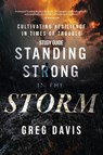 Standing Strong in the Storm Study Guide - Greg Davis - 9781957369921
