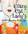 The Crazy Cat Lady's 2024 Weekly Planner - Nola Lee Kelsey - 9781957532264