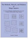 The Methods, Marvels, and Madness of Magic Squares - Ronald J Wendel - 9781957575872