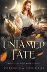Untamed Fate - DOUGLAS,  Veronica - 9781957680019