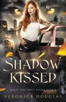 Shadow Kissed - DOUGLAS,  Veronica - 9781957680088