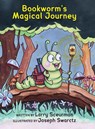 Bookworm's Magical Journey - Larry Sceurman - 9781957863337