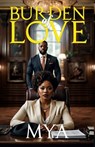 Burden of Love - MYA - 9781957950693
