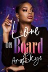 Love on Board - Aries Skye - 9781957950747