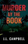 Murder by the Book - J.L. Campbell - 9781957950921