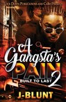 A Gangsta's Pain 2 - J-Blunt - 9781958111062