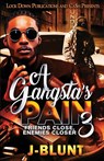 A Gangsta's Pain 3 - J-Blunt - 9781958111819