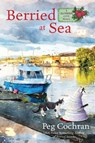 Berried at Sea - Peg Cochran - 9781958384534