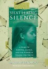 Shattering Silence: A Story of Survival, Justice, and the Power of Telling the Truth - Darlene Lekowski - 9781958472439