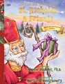 Around the World with St. Nicholas and Friends - Leanne E. Staback - 9781958487266
