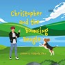 Christopher and the Bouncing Beagle - Leanne E Staback - 9781958487341