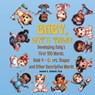Baby, Let's Talk! Developing Baby's First 100 Words, Book 4 - Leanne E Staback - 9781958487563