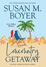 Lowcountry Getaway: A Liz Talbot Mystery - Susan M. Boyer - 9781959023098