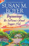 Beginnings - The Sullivan's Island Supper Club - Susan M. Boyer - 9781959023357