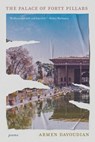 The Palace of Forty Pillars - Armen Davoudian - 9781959030362