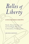 Belles of Liberty - Linda Beatrice Brown - 9781959104032