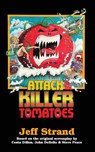 Attack of the Killer Tomatoes - Jeff Strand - 9781959205678