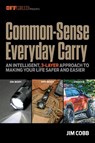 Common-Sense Everyday Carry - Jim Cobb - 9781959265665