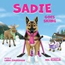 Sadie Goes Skiing - Linda Zimmerman - 9781960007179
