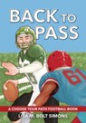 Back to Pass - Lisa M. Bolt Simons - 9781960084392