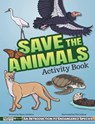 Save the Animals Activity Book - Ryan Jacobson - 9781960084934