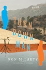 Turn Down Man - Ron McLarty - 9781960090034