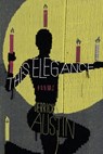 This Elegance - Derrick Austin - 9781960145963