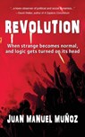 Revolution - Juan Manuel Munoz - 9781960250315