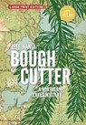 Bough Cutter: A Northern Lakes Mystery - Jeff Nania - 9781960681089