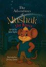 The Adventures of Mushak the Mouse: The Origin Story - Helen Taylor - 9781960853837