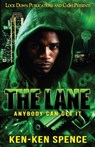 The Lane - Ken-Ken Spence - 9781960993519