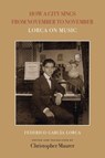 How a City Sings from November to November - Federico Garcia Lorca - 9781961056121