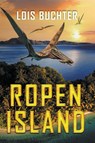Buchter, L: Ropen Island - Lois Buchter - 9781961195028