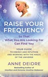 Raise Your Frequency - Anne Deidre - 9781961266285
