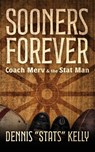 Sooners Forever - Dennis G. Kelly - 9781961505032