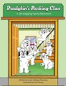 Bradykin's Barking Clan: A Tail-wagging Family Adventure - Susan Downing - 9781961978096