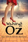 Waking Oz - Sue Tabb ; Deirdre Budzyna - 9781961978423