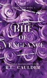 Bite of Vengeance - R. L. Caulder - 9781962070065