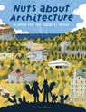 Nuts about Architecture - Martina Tonello - 9781962098151
