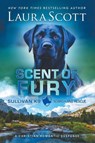 Scent of Fury Large Print - Laura Ann Scott - 9781962275576