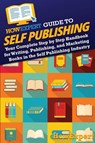 HowExpert Guide to Self Publishing - Howexpert - 9781962386258