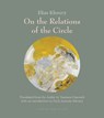 On the Relations of the Circle - Elias Khoury ; Yasmeen Hanoosh - 9781962770750