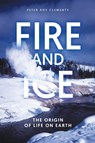 Fire and Ice - Peter Roy Clements - 9781963050639