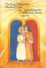 The King Child and the Shepherd Child - Jakob Streit - 9781963686166