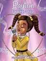 Payton Finds Her Voice - Michaela A. Carter - 9781963874525